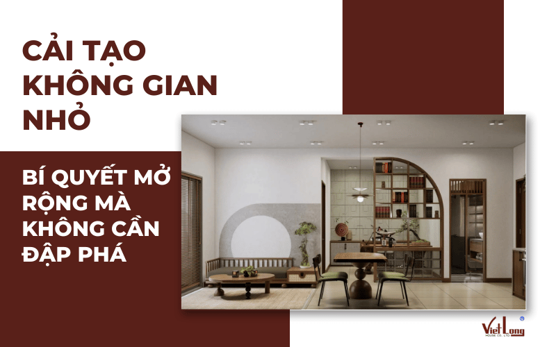 Cai tao khong gian nho Bi quyet mo rong ma khong can dap pha