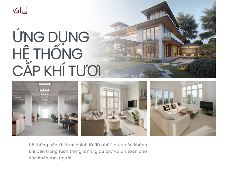 Hệ thống cấp khí tươi – Giải pháp không khí sạch cho biệt thự 3 Giải pháp cấp khí tươi cho căn hộ, gia đình và văn phòng